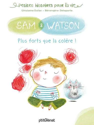 Plus fort que la colère - Sam et Watson Livres OLF