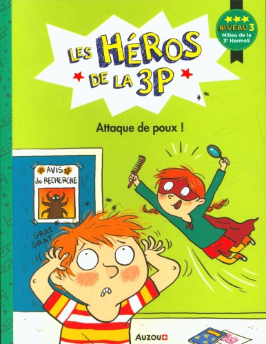 Les héros de la 3P - Attaque de Poux - Niveau 3 : 3ème HarmoS Livres La Family Shop