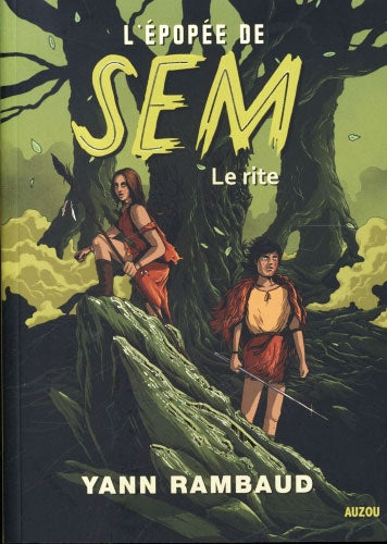 L'épopée de Sem, Le rite - T1 - Livre ado (13-15 ans) Livres La family shop