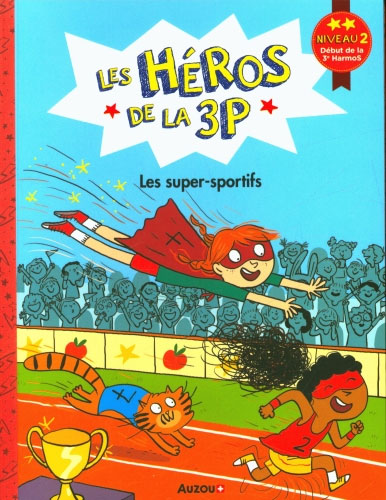 Les héros de la 3P - Les super-sportifs - Niveau 2 : 3ème HarmoS Livres La Family Shop