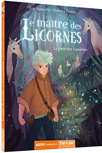Le maître des Licornes - T1: La forêt des lumières Livres OLF