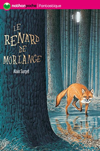 Le renard de Morlange - Livre enfant adapté aux enfants Dys Dyslexie et concentration La family shop
