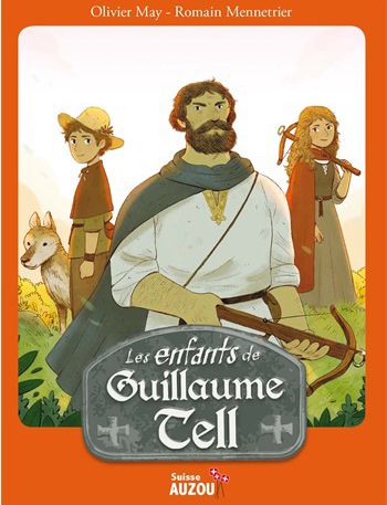 Les enfants de Guillaume Tell Livres OLF