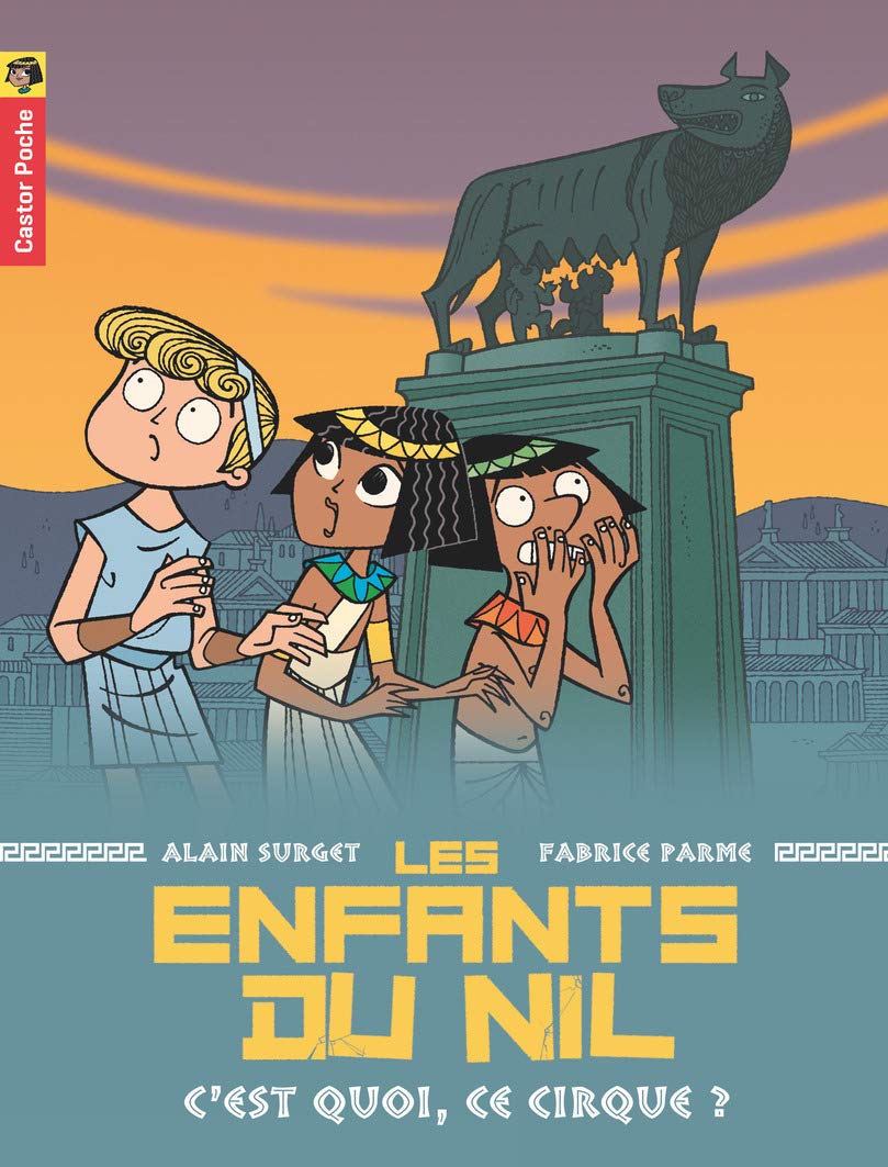 Les enfants du Nil - T04 : C'est quoi ce cirque ? Livres La Family Shop