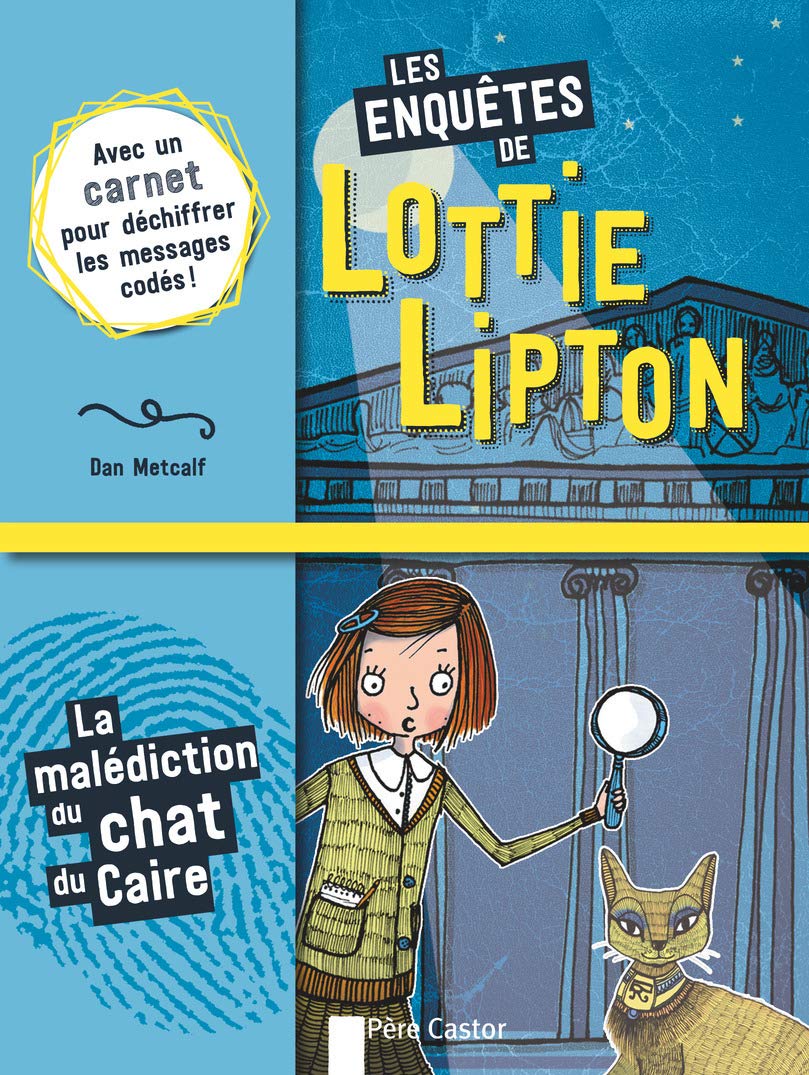 Les enquêtes de Lottie Lipton T2: la malédiction du chat du Caire Livres La family shop