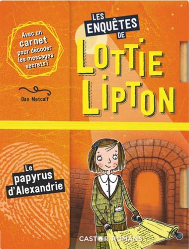 Les enquêtes de Lottie Lipton T5: Le Papyrus d'Alexandrie Livres La family shop