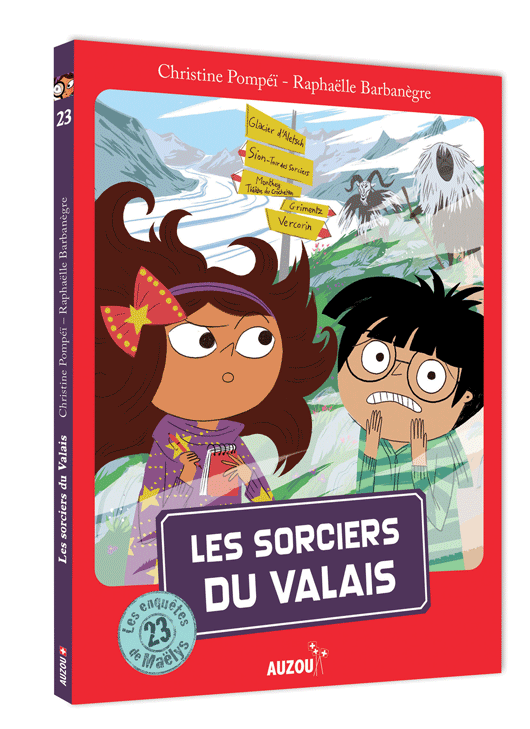 Les enquêtes de Maëlys - T23: les sorciers du Valais - Dès 8 ans Livres La family shop