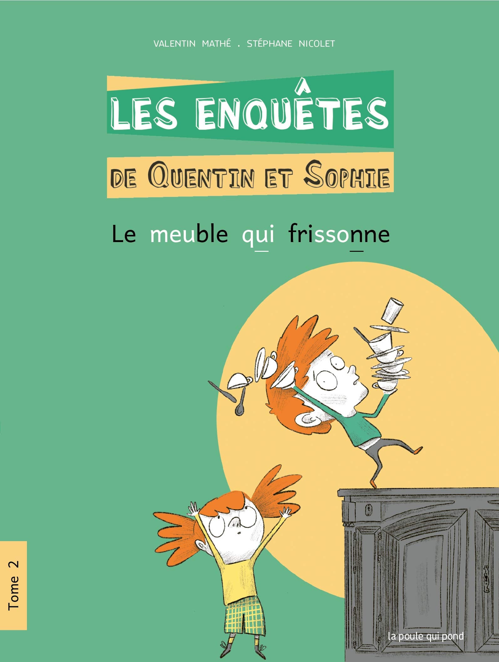 Les enquêtes de Quentin et Sophie -T2. 6-8 ans - Le meuble qui frissonne - Dyslexie Dyslexie et concentration La family shop