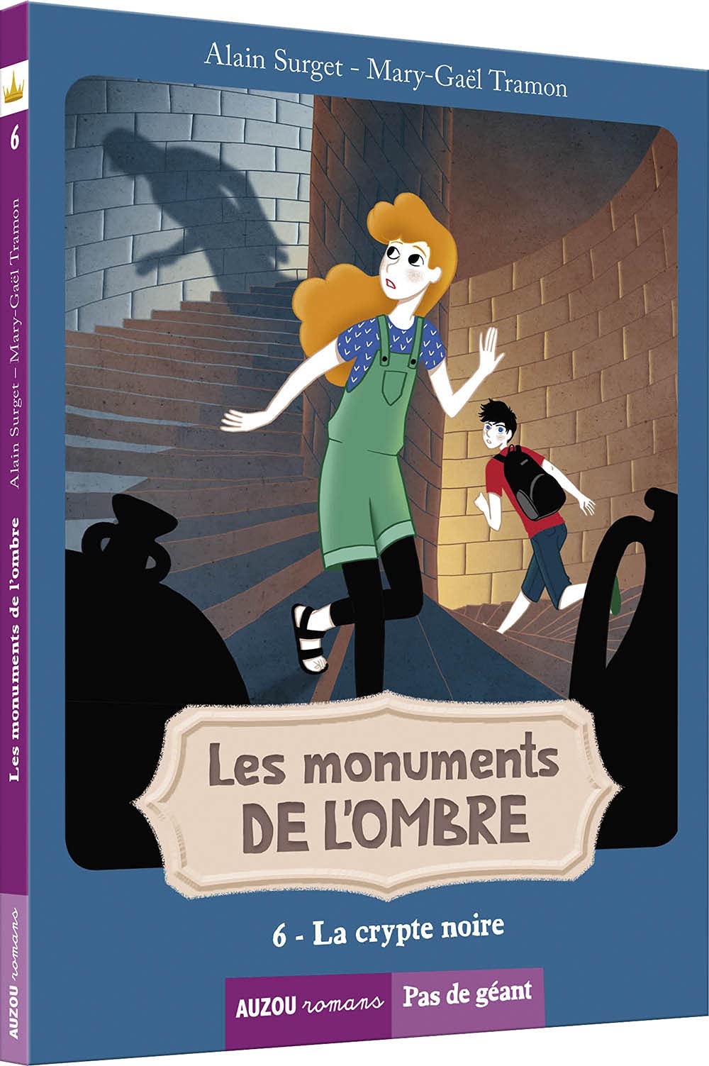 Les monuments de l'ombre T6: la crypte noire Livres La family shop