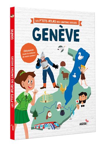 Mon petit atlas du canton de Genève - Dès 6 ans Livres Auzou - OLF
