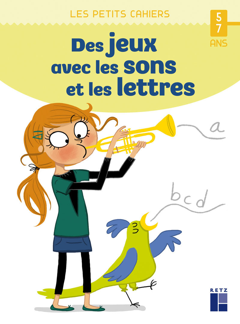 Cahier de jeux: des jeux avec les sons et les lettres - 5-7 ans - 1-3P Cahiers de jeux La family shop