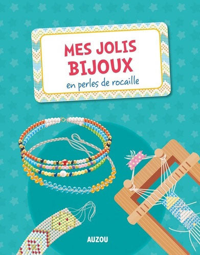 Mes jolis bijoux en perles de Rocaille - Dès 6 ans Jeux & loisirs créatifs La family shop