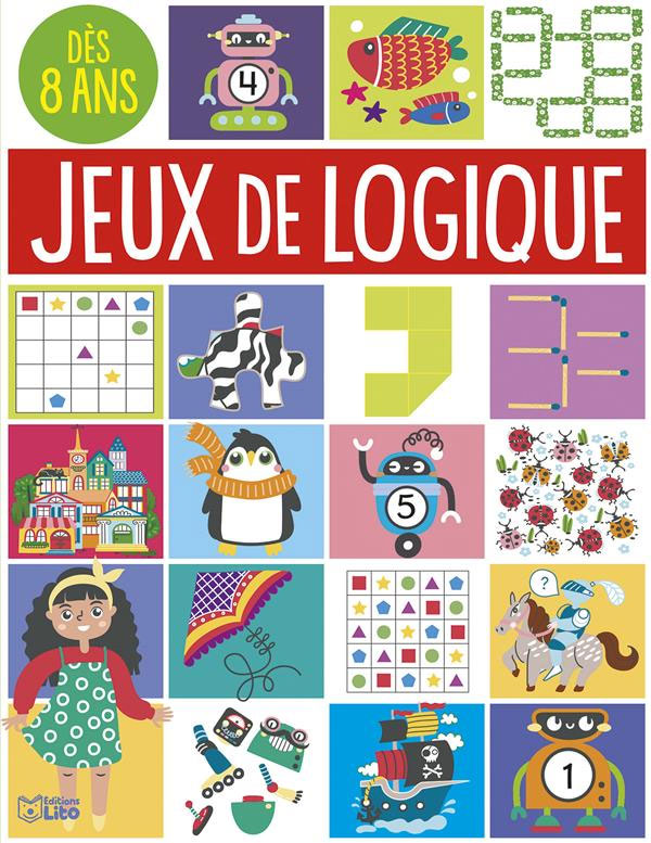 Jeux de logique: à toi de jouer dès 8 ans Cahiers de jeux OLF