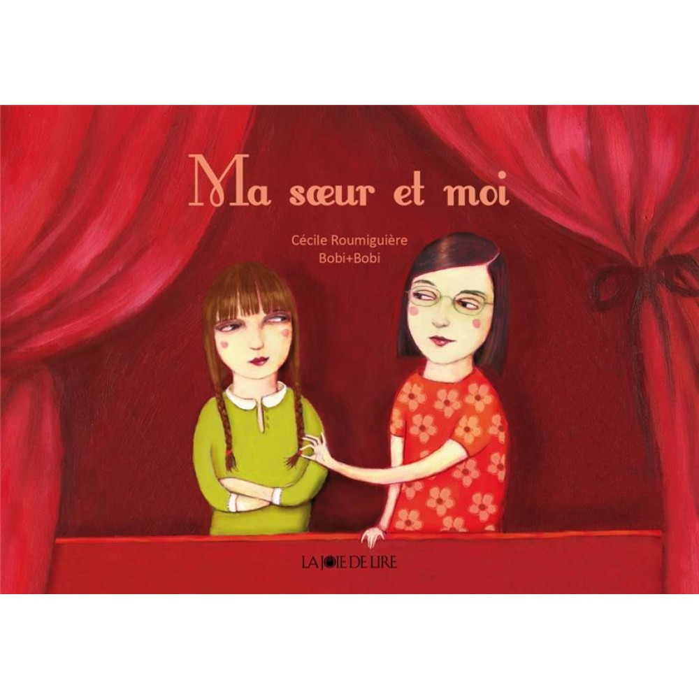 Ma soeur et moi ! - Dès 7 ans - Livre enfant sur la jalousie Livres OLF