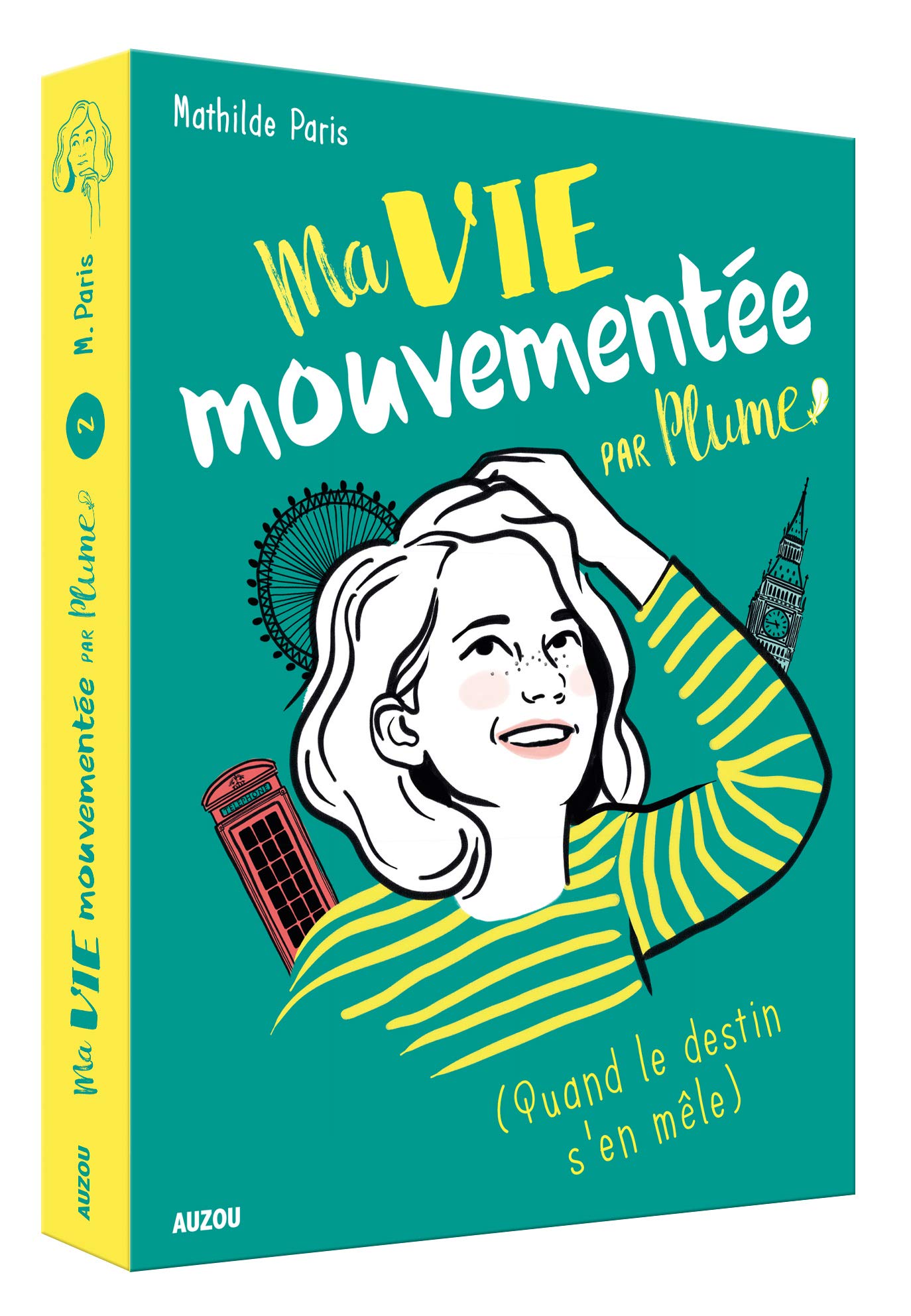 Ma vie mouvementée par Plume - T2 Livres La family shop