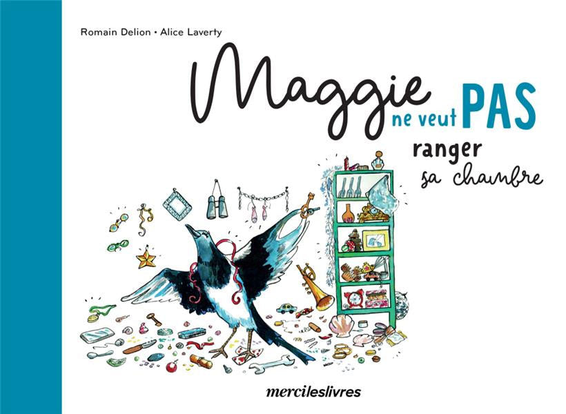 Maggie ne veut pas ranger sa chambre - Dès 3 ans Livres Dilisco