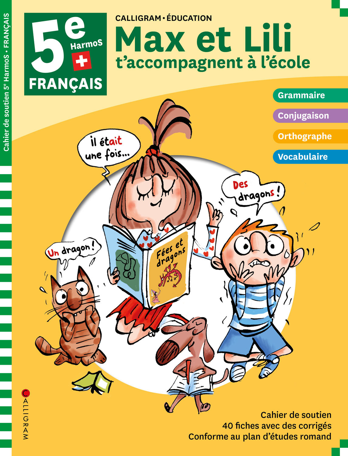 5ème HarmoS - 5P - Max et Lili t'accompagnent à l'école - Français Appuis scolaires La family shop