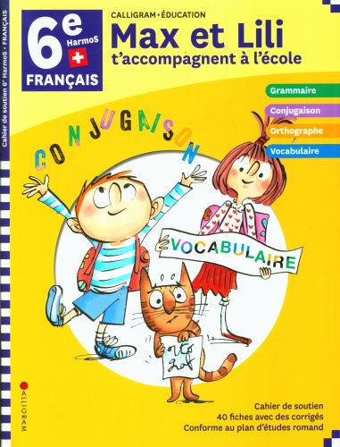 6ème Harmos - Max et Lili t'accompagnent à l'école - Français Appuis scolaires La family shop