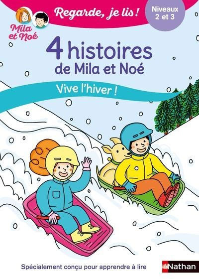 Vive l’hiver! 4 histoires de Mila et Noé pour apprendre à lire Livres La family shop