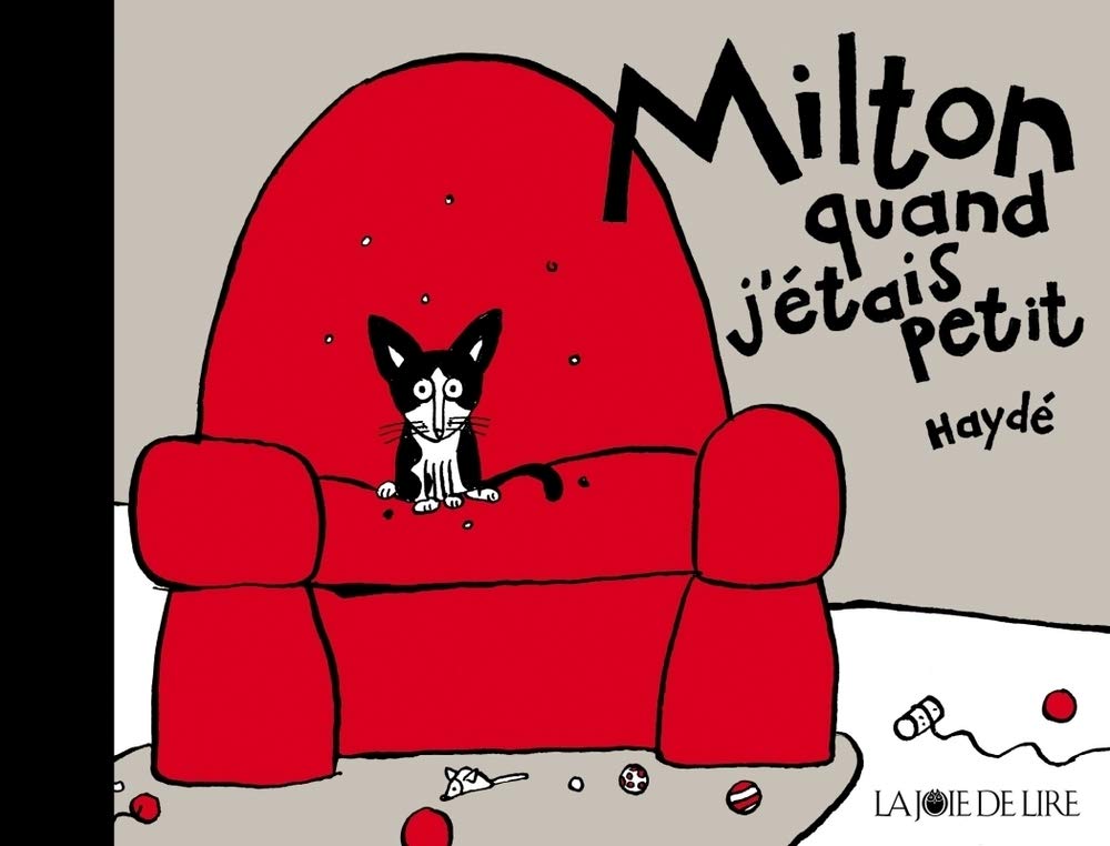 Milton quand j'étais petit de Haydé Livres La family shop