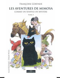 Aventures de Mimosa (Les), comme un souffle de mystère - T3 Livres La family shop