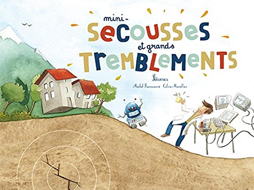 Mini secousses et grands tremblements Livres La family shop