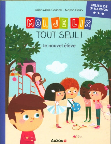 Moi je lis tout seul en milieu 3ème HarmoS: Le nouvel élève Livres La family shop