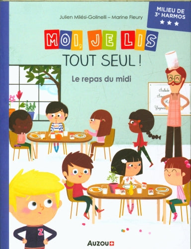 Moi je lis tout seul en milieu 3ème HarmoS: Le repas de midi Livres La family shop