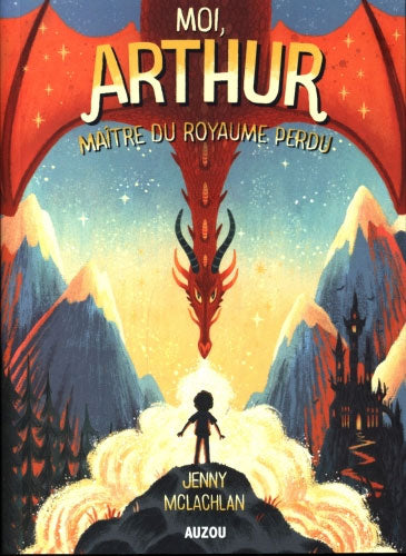 Moi Arthur, maître du royaume perdu - T1 - Livre ado dès 9 ans Livres La family shop