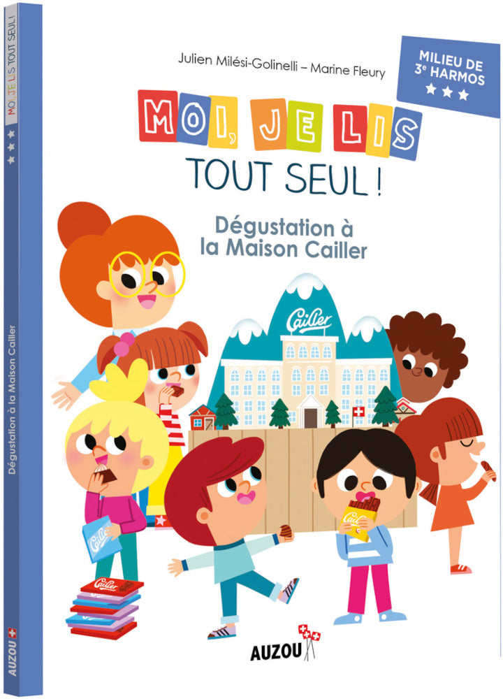 Moi je lis tout seul en milieu 3ème HarmoS: Dégustation à la Maison Cailler Livres La family shop