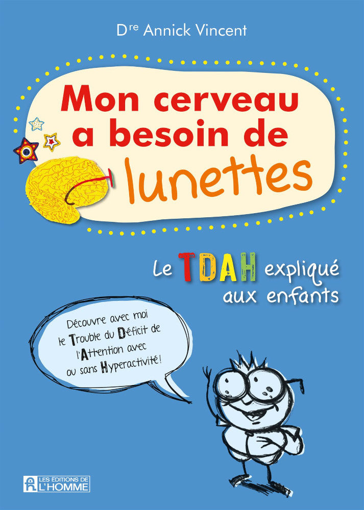 Mon cerveau a besoin de lunettes Dyslexie et concentration La family shop