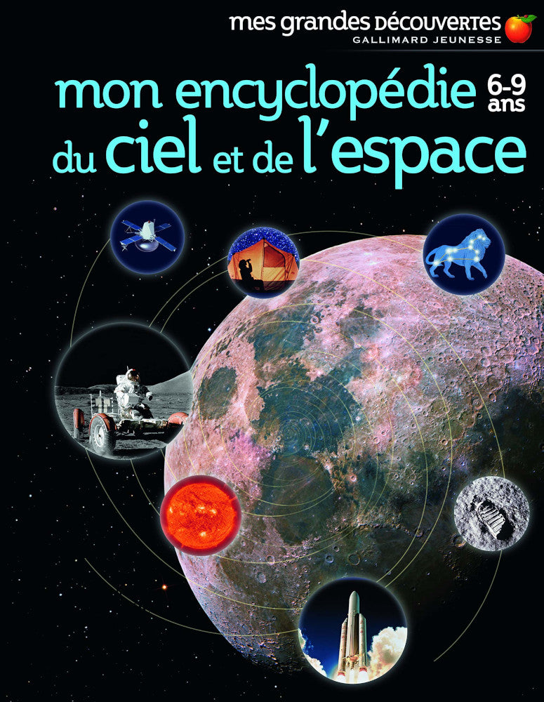Mon encyclopédie du ciel et de l'espace - 6-9 ans Livres La family shop