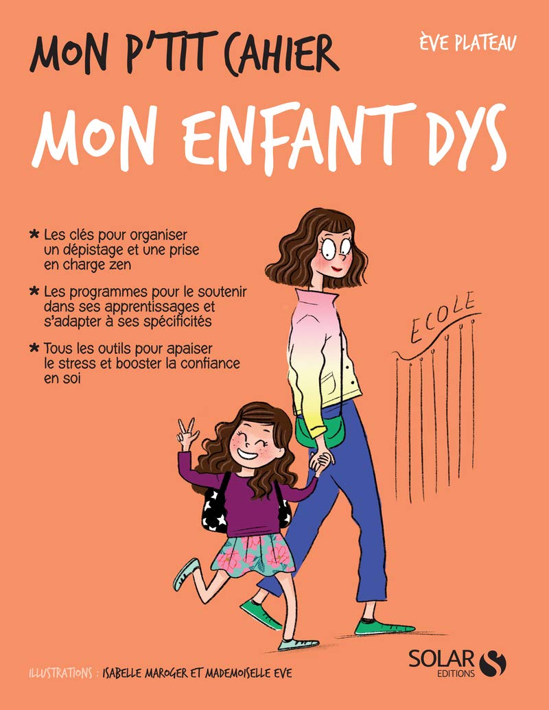 Mon p'tit cahier : mon enfant dys Livres La Family Shop