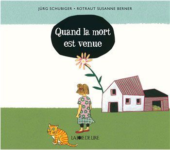Quand la mort est venue de Jürg Schubiger Livres La family shop