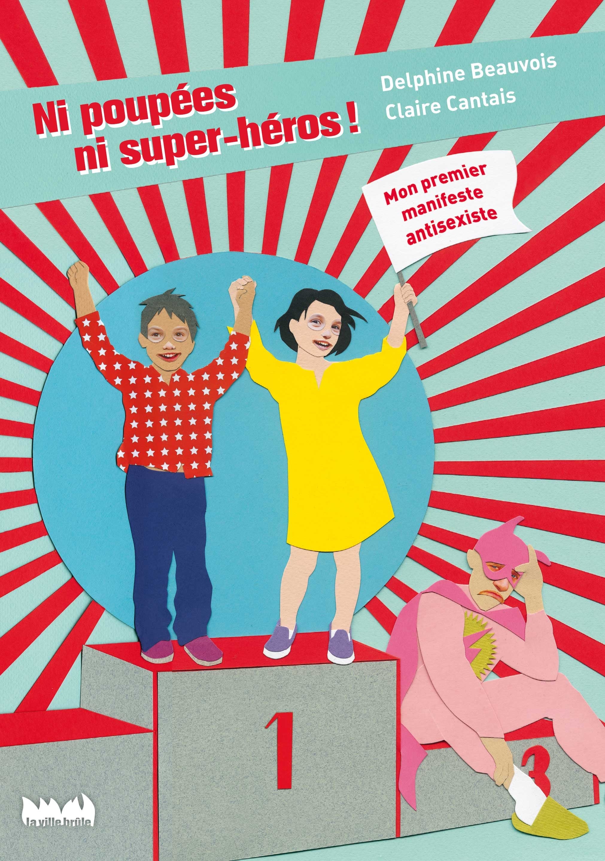 Ni poupées, ni super-héros - Dès 4 ans Livres Servidis