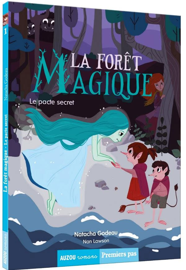 Dans la forêt magique T1: le pacte secret Livres La family shop