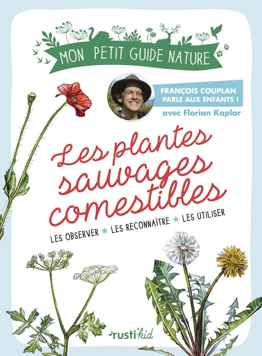 Plantes sauvages comestibles - Enfant dès 7 ans Livres Dargaud