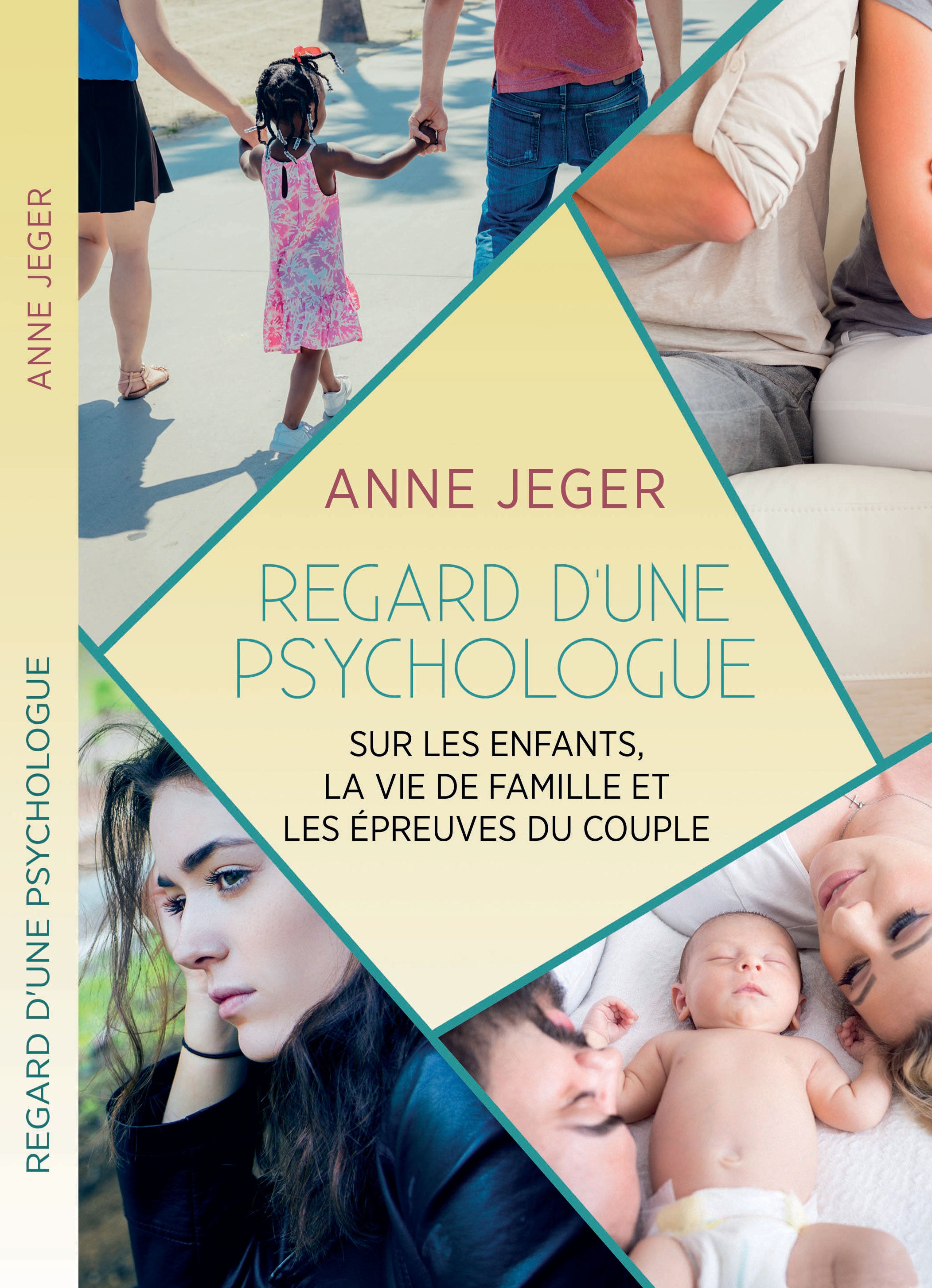 Regard d'une psychologue sur les enfants, la vie de famille et les épreuves du couple Livres La Family Shop