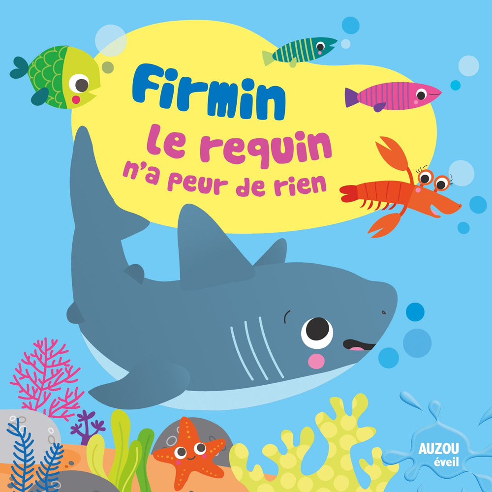 Firmin le requin n'a peur de rien - livre-bain avec un jouet Jeux & loisirs créatifs La family shop