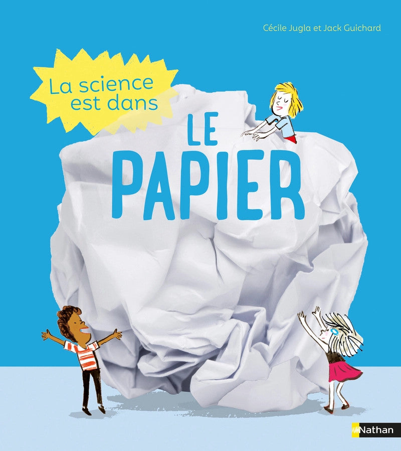 La Science est dans le papier - enfant dès 4 ans Livres La family shop