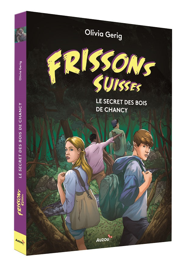 Le secret des bois de Chancy - Frissons suisses - Polar pour ados - Dès 10 ans Livres OLF