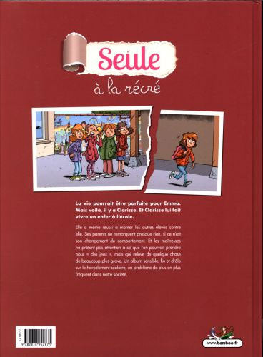 Seule à la récré - BD enfant sur le harcèlement scolaire - Peur de l'école Livres La family shop