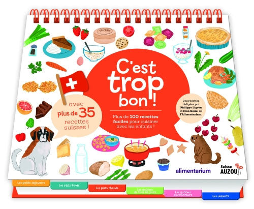 C'est trop bon! Livre de cuisine enfant Spécial Suisse Livres OLF