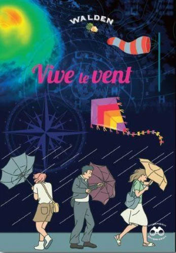 Vive le Vent - Découvre le vent et toutes ses facettes! Dès 6 ans Livres La family shop
