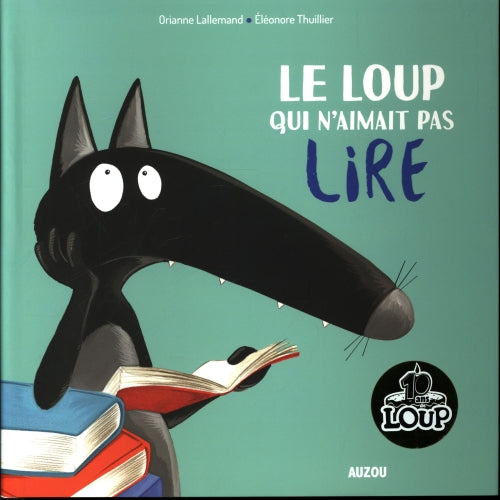 LE LOUP QUI N'AIMAIT PAS LIRE Livres OLF   