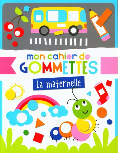 Mon cahier de gommettes - La Maternelle Cahiers de jeux OLF