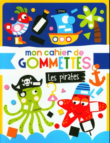 Mon cahier de gommettes - Les pirates Cahiers de jeux OLF