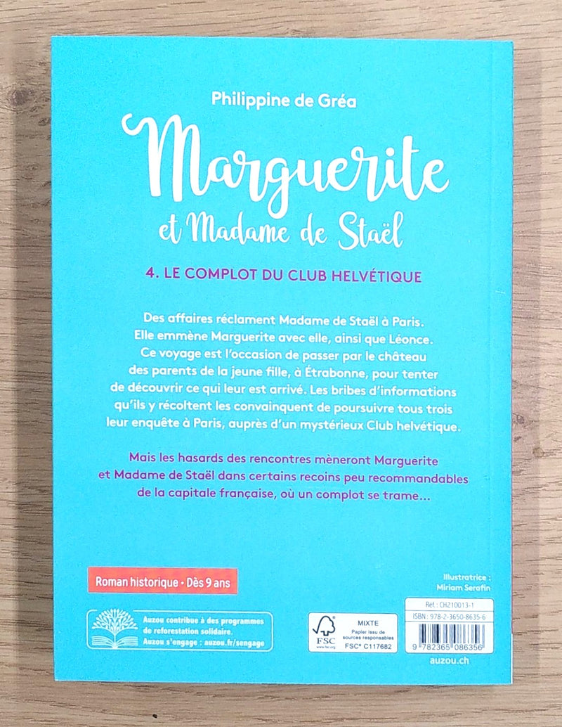 Marguerite et Madame de Staël. T4: Le complot du club helvétique - Dès 9 ans Livres La family shop   