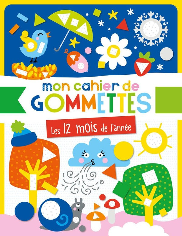 Mon cahier de gommettes - Les 12 mois de l'année Cahiers de jeux OLF
