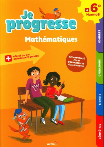 6e HarmoS - 6P - Je progresse en maths Appuis scolaires La family shop   